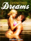 Destroyed Dreams