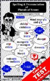 Spelling & Pronunciation of Plurals of Nouns. The Test: Regular & Irregular Forms (English by engee30TM)
