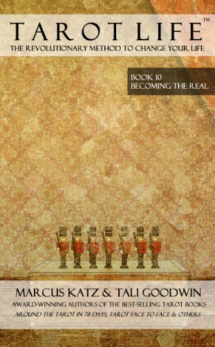 Tarot Life Book 10: Becoming the Real