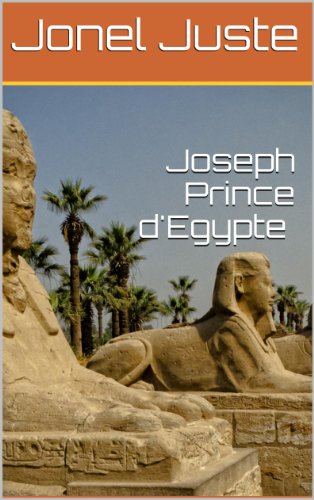 Joseph Prince d'Egypte (French Edition)