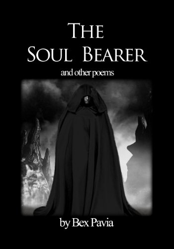 The Soul Bearer - and other poems