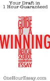 The Complete Guide to a Winning Medical School Application Essay - Top Ten Dos and Don'ts