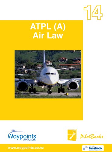 ATPL(A) Air Law (PilotBooks Book 14)