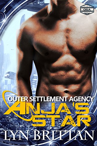 Anja's Star: A Sci-Fi Romance (Outer Settlement Agency Book 1)