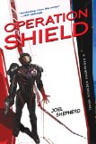 Operation Shield: A Cassandra Kresnov Novel