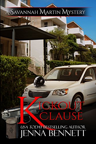Kickout Clause: #7 (Savannah Martin Mysteries)
