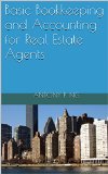 Basic Bookkeeping and Accounting for Real Estate Agents