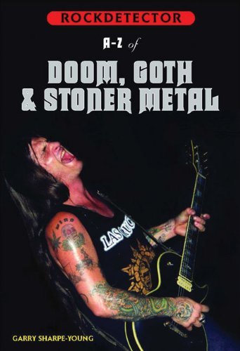 A-Z of Doom, Goth & Stoner Metal (Rockdetector) [Paperback] [2003] (Author) Garry Sharpe-Young