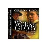 The Work and the Glory, Vol. 4: Thy Gold to Refine [Audio CD] [2006] (Author) Gerald N. Lund