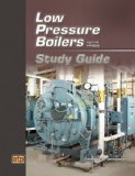 Low Pressure Boilers Study Guide [Paperback] [2012] (Author) Frederick M. Steingress