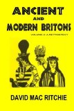 Ancient And Modern Britons: A Retrospect Vol. II [Paperback] [2011] (Author) David Mac Ritchie