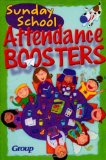 Sunday School Attendance Boosters: 165 Fresh and New Ideas [Paperback] [2009] (Author) Group Publishing