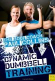 Dynamic Dumbell Training (Body Coach Paul Collins) [Paperback] [2010] (Author) Paul Collins