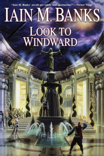 Look to Windward (Culture) [Paperback] [2010] (Author) Iain M. Banks