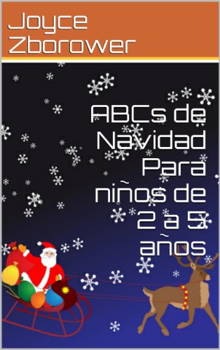 ABCs de Navidad Para niÃ±os de 2 a 5 aÃ±os (Spanish Baby and Toddler Series) (Spanish Edition)
