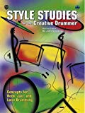 Style Studies for the Creative Drummer [Paperback] [1993] (Author) Xepoleas, John
