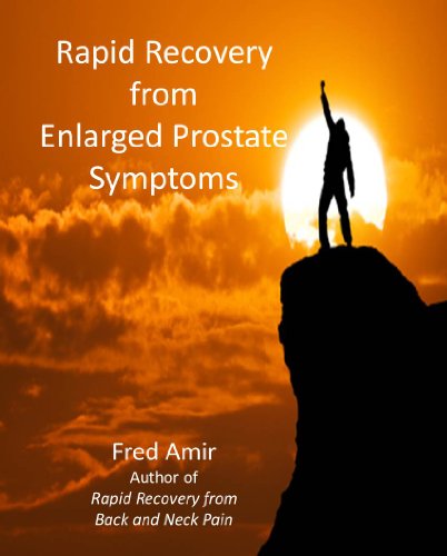 Rapid Recovery from Enlarged Prostate Symptoms