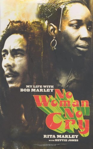 No Woman No Cry: My Life with Bob Marley [Hardcover] [ stated ] (Author) Rita Marley