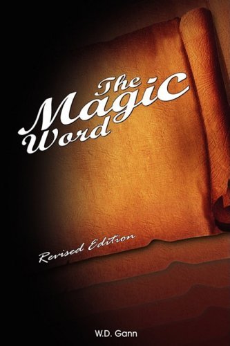 The Magic Word [Paperback] [2008] (Author) W. D. Gann