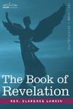 The Book of Revelation [Hardcover] [2007] (Author) Rev. Clarence Larkin