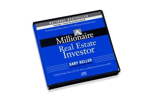 The Millionaire Real Estate Investor (Audiobook) [Audio CD] [2005] (Author) Gary Keller, Dave Jenks, Jay Papasan