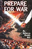 Prepare For War [Paperback] [1992] (Author) BROWN REBECCA