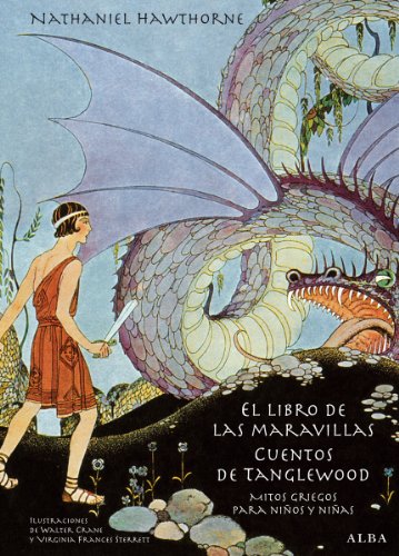 El libro de las maravillas. Cuentos de Tanglewood (ClÃ¡sica Maior) (Spanish Edition)