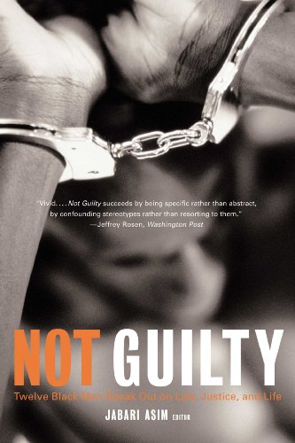 Book Cover Not Guilty: Twelve Black Men Speak Out on Law, Justice, and Life