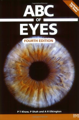 ABC of Eyes [Paperback] [2004] (Author) Peng T. Khaw, Peter Shah, Andrew R. Elkington