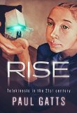 RISE: Telekinesis in the 21st Century (Book 1)