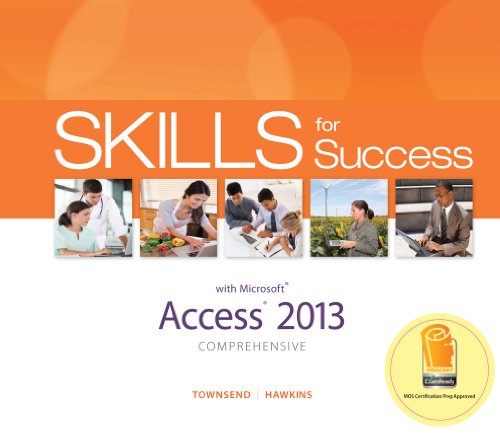 Skills for Success Access 2013 Comprehensive (Skills for Success, Office 2013)