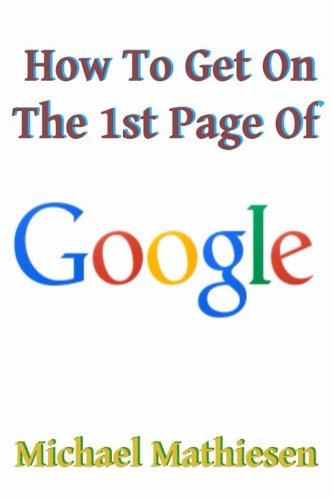 How To Get On The 1st Page Of Google: In Under 5 Minutes