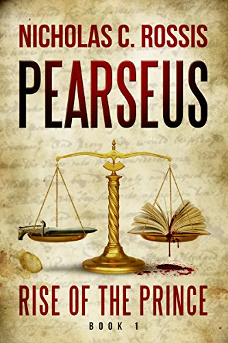 Pearseus, Rise of the Prince (Book 1 of the Pearseus epic fantasy series)