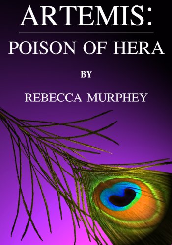 Artemis: Poison of Hera (Artemis Series Book 1)