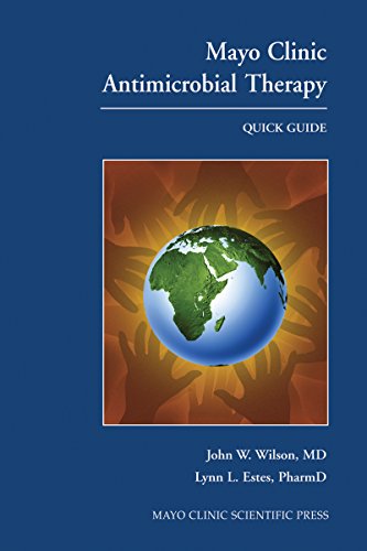 Mayo Clinic Antimicrobial Therapy: Quick Guide