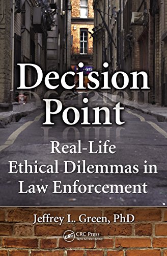 Decision Point: Real-Life Ethical Dilemmas in Law Enforcement