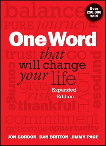 One Word That Will Change Your Life, Expanded Edition (Jon Gordon)