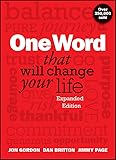 One Word That Will Change Your Life, Expanded Edition (Jon Gordon)