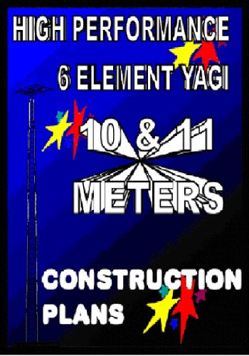YAGI Antenna Design - New Electrical Design Puts All Others To Shame!