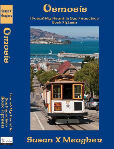 Osmosis (I Found My Heart in San Francisco Book 15)
