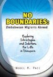 No Boundaries: Zimbabweans Abroad - Exploring Strategies and Solutions for Life in Diaspora