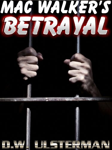Black Ops: MAC WALKER'S BETRAYAL: A black ops spy thrillers series...