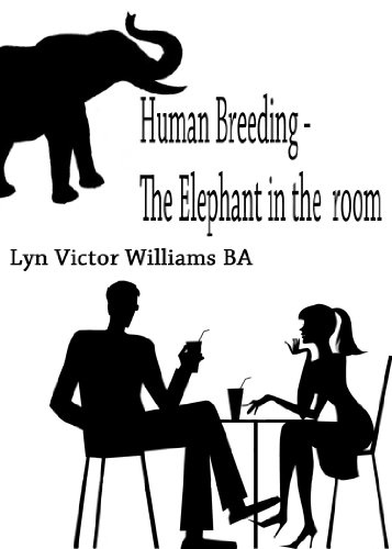 Human Breeding - Elephant in the Room