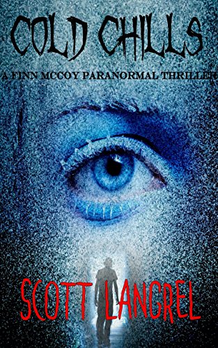 Cold Chills (A Finn McCoy Paranormal Thriller Book 3)