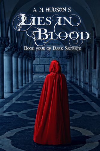 Lies in Blood (Dark Secrets Book 4)
