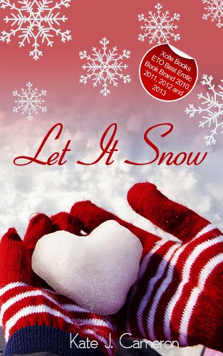 Let it Snow - A Christmas Erotic Romance from Xcite Books