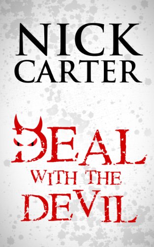 Nick Carter: Deal with the Devil (A supernatural thriller)