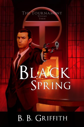 Black Spring (The Tournament, #3) (The Tournament Series)