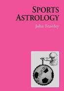 Sports Astrology [Paperback] [2007] (Author) John Frawley
