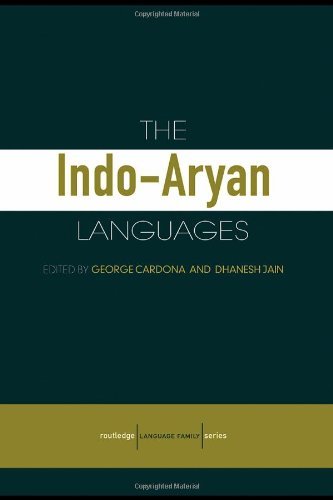 The Indo-Aryan Languages (Routledge Language Family Series) [Paperback] [2003] (Author) George Cardona, Danesh Jain